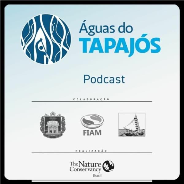 Ufopa and TNC launch a podcast on science, biodiversity and citizenship