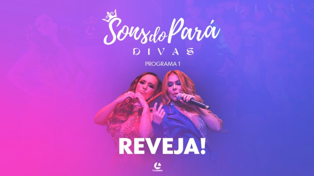 The first program, Sons do Pará Divas, was an amazing show full of Para music stars |  Paragraph sounds