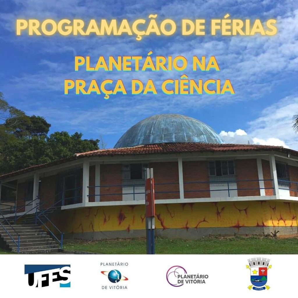 Planetarium Vitoria holds special programs for holidays in Praça da Ciência